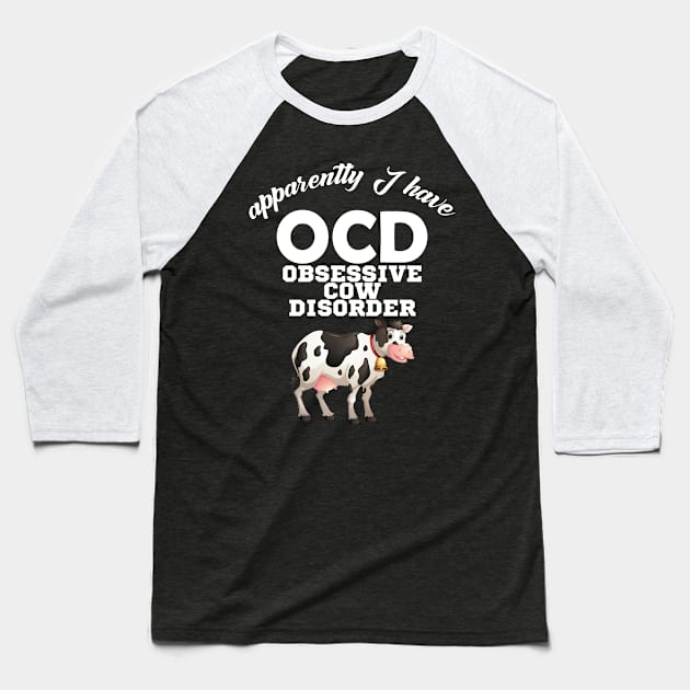 Funny ocd obsessive cow disorder Baseball T-Shirt by reginaturner